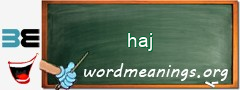 WordMeaning blackboard for haj